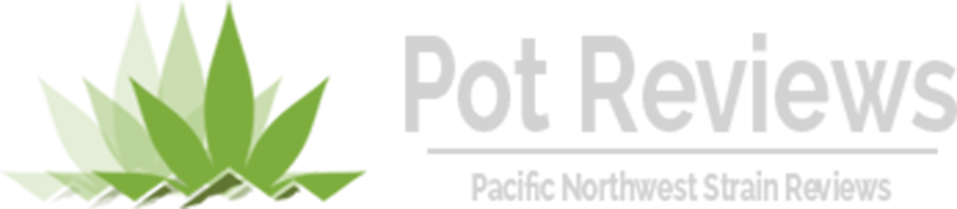 Pot Reviews: Northwest Strain Reviews